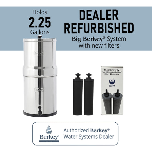 DEALER REFURBISHED Big Berkey® System + Phoenix Gravity New Millennium Edition™ Filter Elements